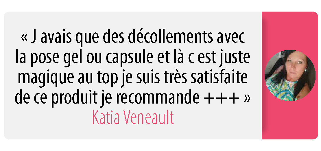 J avais que des décollements avec la pose gel ou capsule et là c est juste magique au top je suis très satisfaite de ce produit je recommande +++